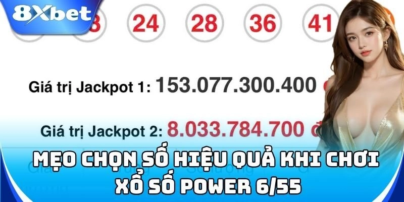 Cách chọn số may mắn khi chơi Power 6/55
